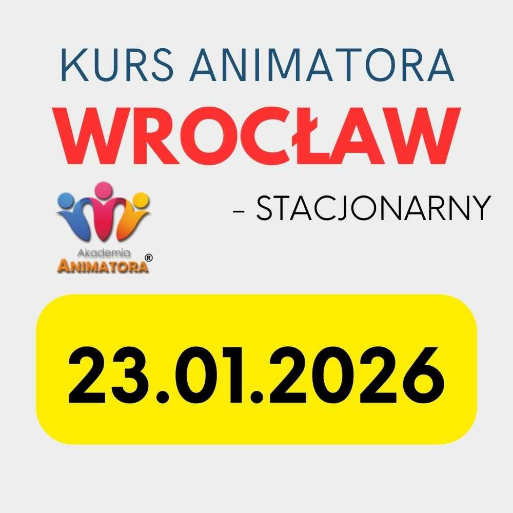 Kurs Animatora Wrocław