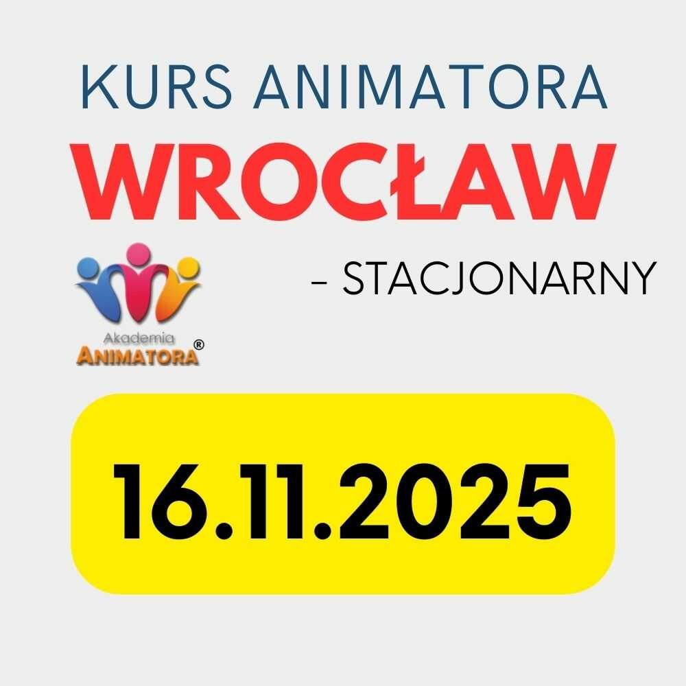 Kurs Animatora Wrocław