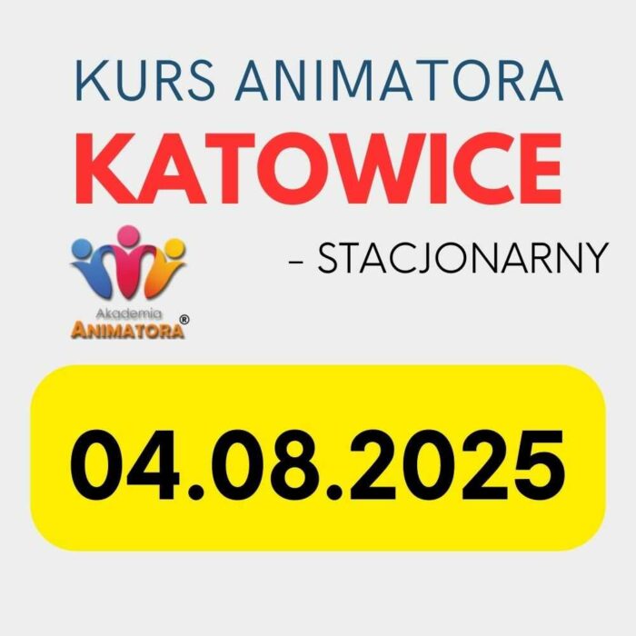 Kurs Animatora Katowice - AkademiaAnimatora.pl