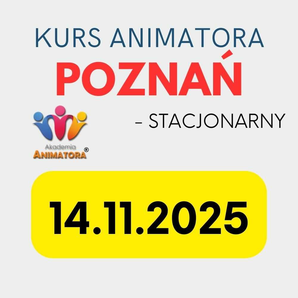 Kurs Animatora Poznań