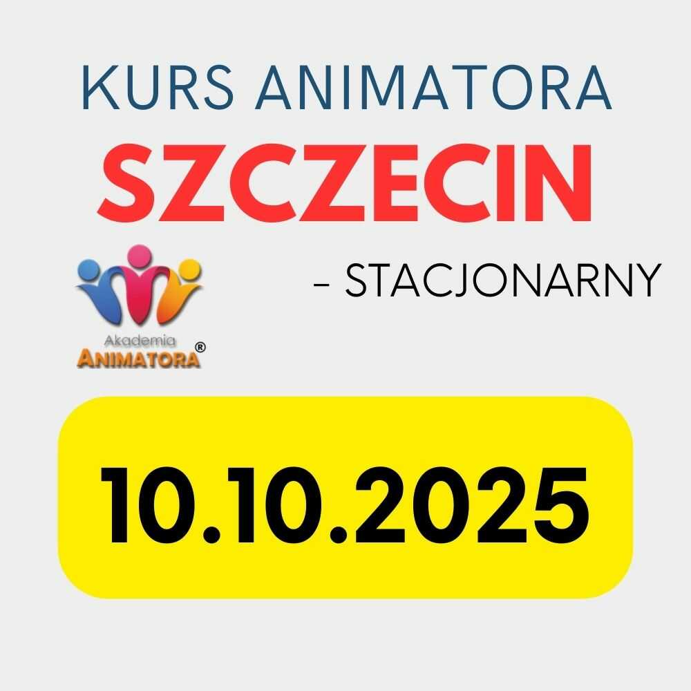 Kurs Animatora Szczecin - AkademiaAnimatora.pl