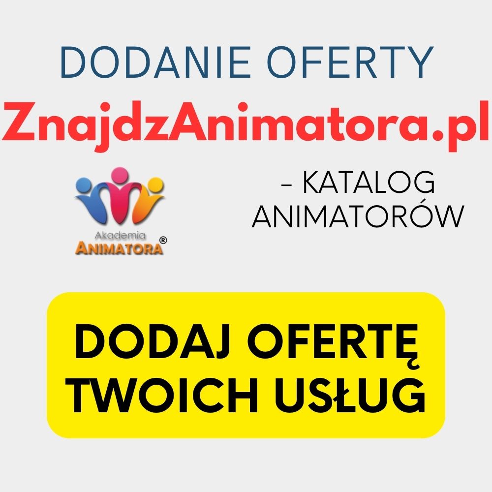 Dodanie Swojej Oferty do Katalogu Animatorów - dodatek do Kursu Stacjonarnego