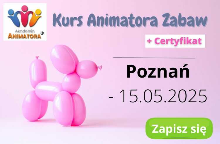 Kurs Animatora Dla Dzieci w Poznaniu