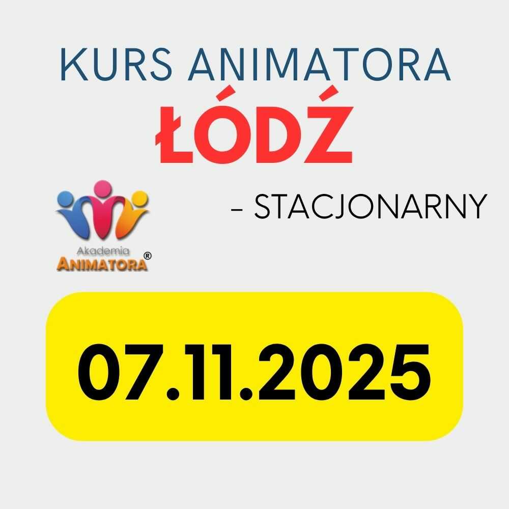 Kurs Animatora Łódź - AkademiaAnimatora.pl