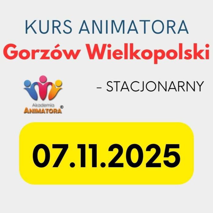 Kurs Animatora Gorzów Wielkopolski - AkademiaAnimatora.pl