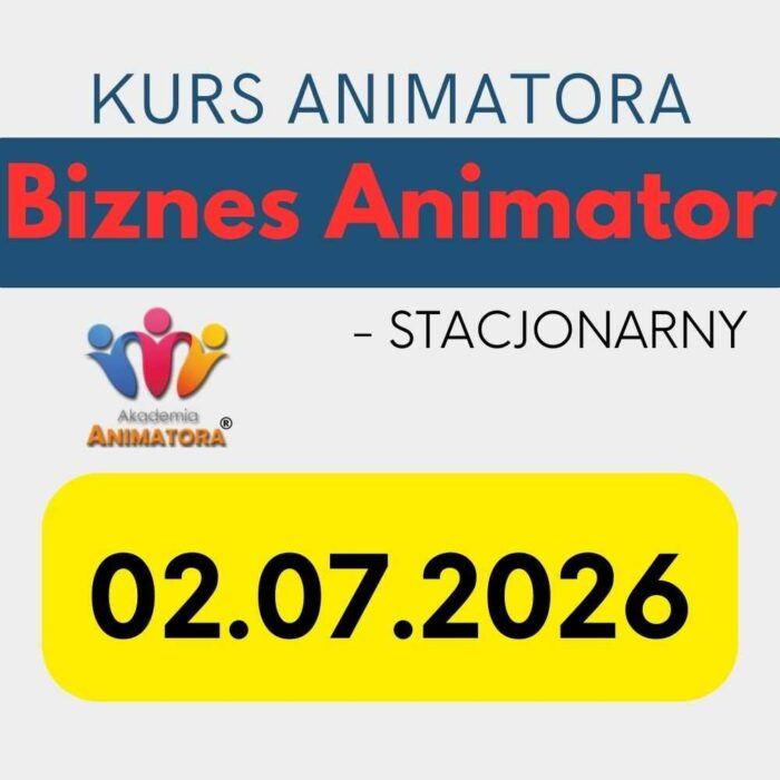 Kurs Biznesowy dla Animatorów