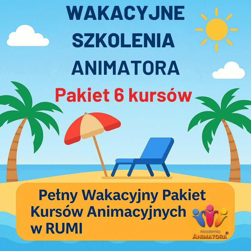 Wakacyjne Szkolenia Animatora Zabaw