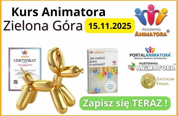 Kurs Animatora Zielona Góra - AkademiaAnimatora.pl