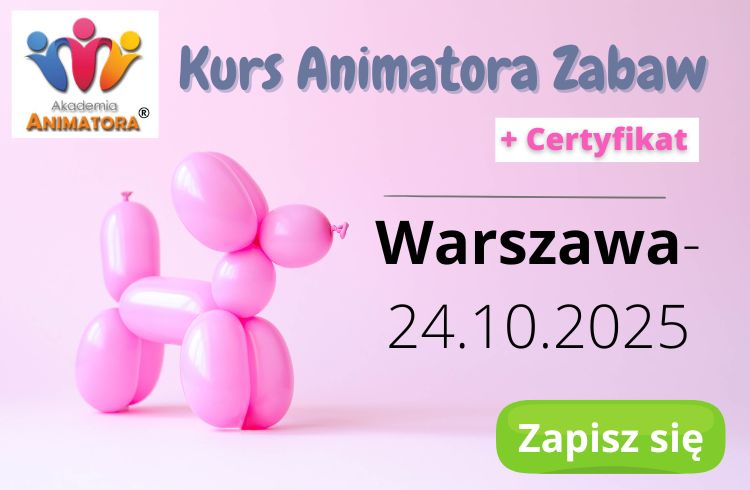 Kurs Animatora Warszawa - AkademiaAnimatora.pl