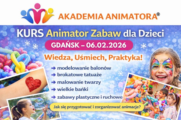 Kurs Animatora Gdańsk - AkademiaAnimatora.pl