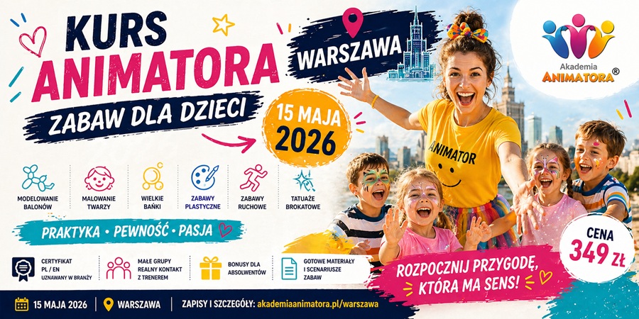 Kurs Animatora dla Dzieci Warszawa